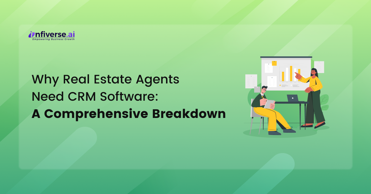 Real Estate Agents Need CRM